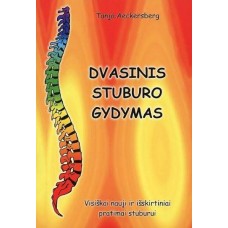 Aeckersberg T. - Dvasinis stuburo gydymas - 2010