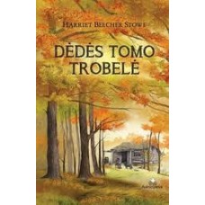Beecher Stowe H. (Bičer-Stou H.) - Dėdės Tomo t...
