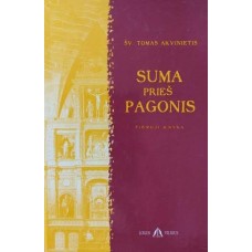 Akvinietis T. - Suma prieš pagonis (I knyga) - 1999