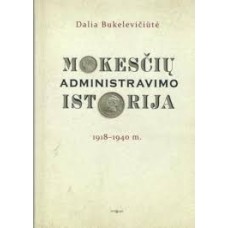Bukelevičiūtė D. - Mokesčių administravimo istorija - 2020