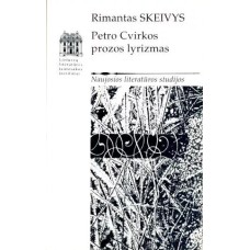 Skeivys R. - Petro Cvirkos prozos lyrizmas - 1996