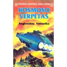 Kosmoso verpetas. Anglosaksų fantastika (PFAF 31) - 1995