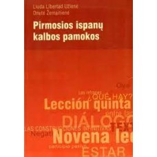 Užienė L.L., Žemaitienė O. - Pirmosios ispanų kalbos pamokos - 2004