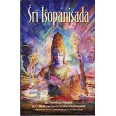 Bhaktivedanta A. C. Swami Prabhupada - Sri Isopanisada - 2013