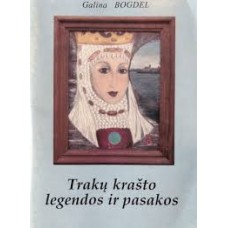 Bogdel G. - Trakų krašto legendos ir pasakos - 1996