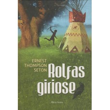 Seton-Tompsonas E. - Rolfas giriose - 2011