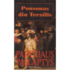 Terailis P. diu - Paryžiaus paslaptys. 1 knyga - 1996