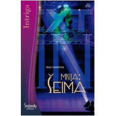 Montoya T. - Misija: Šeima - 2006