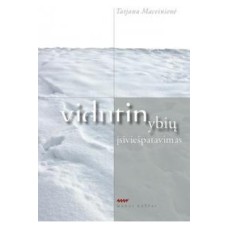 Maceinienė T. - Vidutinybių įsiviešpatavimas - 2013