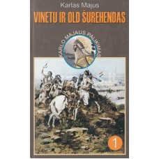 Majus K. - Vinetu ir old Šurehendas 1d. - 1997