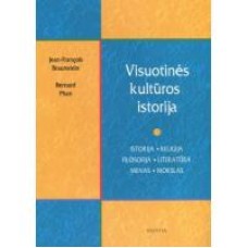 Braunstein J. - Visuotinės kultūros istorija - 2000