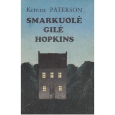 Paterson K. - Smarkuolė gilė Hopkins - 1989