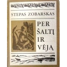 S. Zobarskas - Per šaltį ir vėją - 1989