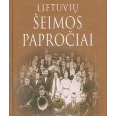 Vaicekauskas A. - Lietuvių šeimos papročiai - 2006