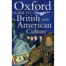 OXFORD Guide to British and American Culture - 2000 