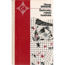 Braneris Dž. - Šachmatų miesto kvadratai - 1988